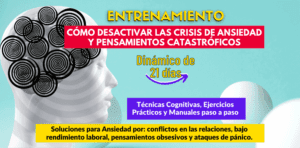 Entrenamiento Dinámico de 21 días Afrontamiento, Manejo y Prevención de Crisis de ANSIEDAD, (el monto son pesos mexicanos, el método de pago que elijas hace la conversión)